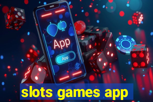 slots games app